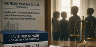 Comunità per minori, il TAR FVG traccia il confine: non è la terapia a fare la differenza, ma l’autorizzazione